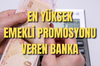 EMEKLİ PROMOSYON 2025 TEMMUZ GÜNCEL TÜM BANKALAR