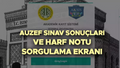 AUZEF FİNAL SONUÇLARI VE HARF NOTU GÖRÜNTÜLEME EKRANI