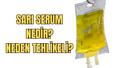 Sarı Serum Nedir, Ne İşe Yarar, İçeriği Ne, Neden Tehlikeli, Kimler Kullanabilir, Kimler Kullanamaz?