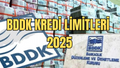 BDDK KREDİ LİMİTLERİ 2025: Tüketici kredisi vade limiti ne kadar oldu? 2025 güncel kredi limitleri