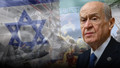Bahçeli uyardı: İsrail'in amacı Anadolu'yu çevrelemek