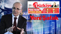 Türkiye gazetesi de Yeni Şafak’ın izinden gidiyor! Mehmet Şimşek hedefte...