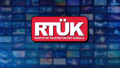 "RTÜK, 2025 yılında iktidarı eleştiren kanallara 92,7 milyon TL ceza kesti"