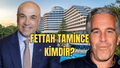 FETTAH TAMİNCE kimdir? Fettah Tamince nereli, kaç yaşında? Epstein ve Fettah Tamince bağlantısı ne?