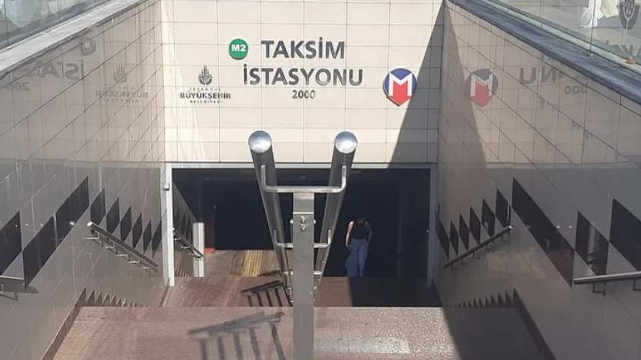 Taksim'deki metro istasyonu kapatıldı