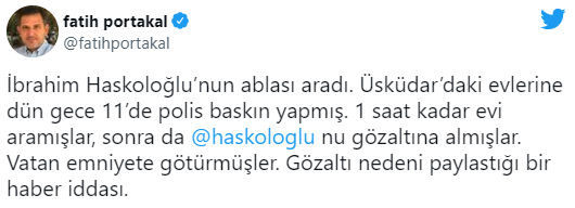 Fatih Portakal duyurdu! Gazeteci İbrahim Haskoloğlu gözaltına alındı - Resim : 1