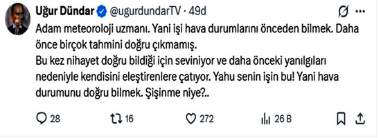 Kar geldi, kavga bitmedi! Uğur D&uuml;ndar'dan Orhan Şen'e 'tahmin' tepkisi! - Resim : 3