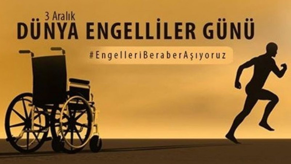 3 Aralık Dünya Engelliler Günü