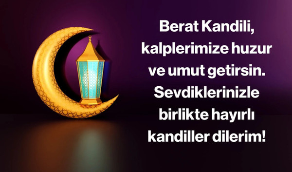 KANDİL MESAJLARI RESİMLİ BERAT KANDİLİ MESAJLARI SÖZLERİ | En Güzel, Dualı, Resimli Kandil Mesajları