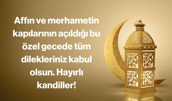 BERAT KANDİLİ MESAJLARI 2025: EN GÜZEL, KISA, DUALI, RESİMLİ BERAT KANDİLİ MESAJLARI VE SÖZLERİ