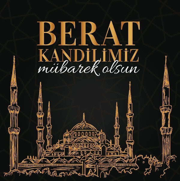 BERAT KANDİLİ MESAJLARI 2025: EN GÜZEL, KISA, DUALI, RESİMLİ BERAT KANDİLİ MESAJLARI VE SÖZLERİ