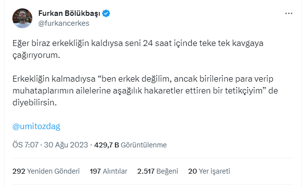 Furkan Bölükbaşı, Ümit Özdağ'ı kavgaya çağırdı! "Biraz erkekliğin kaldıysa..." - Resim : 2