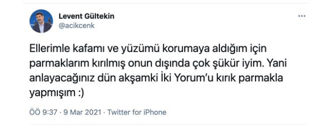 Saldırıya uğrayan Levent Gültekin'den yeni açıklama: Parmaklarım kırılmış - Resim : 2