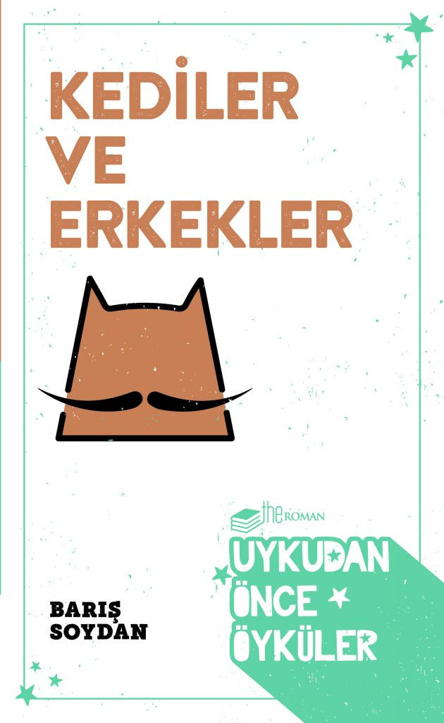 Gazeteci Barış Soydan’dan yeni kitap: Kediler ve Erkekler - Resim : 1