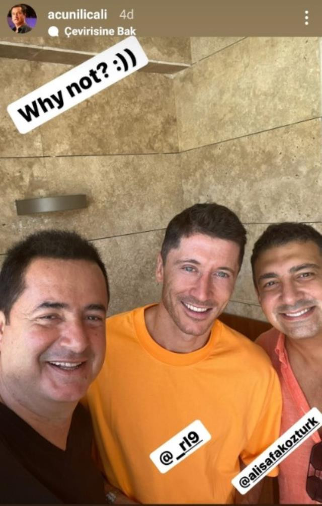 Yok artık daha neler! Acun Ilıcalı'dan yankı uyandıran Lewandowski paylaşımı - Resim : 1