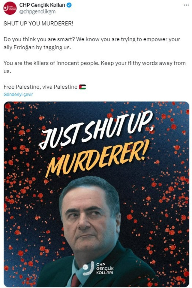 İsrailli bakan Katz'ın paylaşımına CHP'den skandal yanıt: Müttefikiniz Erdoğan'ı güçlendirmeye... - Resim : 2