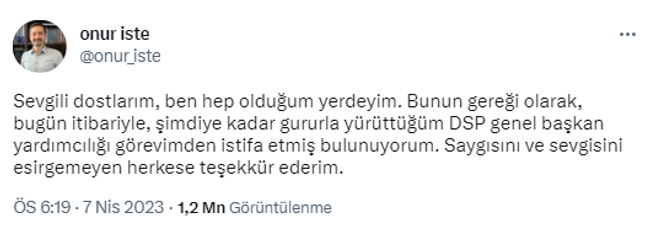 DSP Genel Başkan Yardımcısı Onur İste partisinden istifa etti - Resim : 2