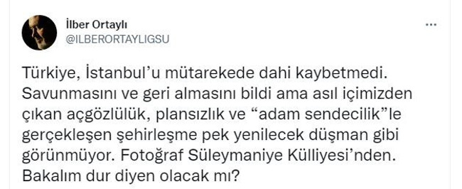 İlber Ortaylı'dan çok sert Süleymaniye tepkisi: "İçimizden çıkan açgözlülük..." - Resim : 1