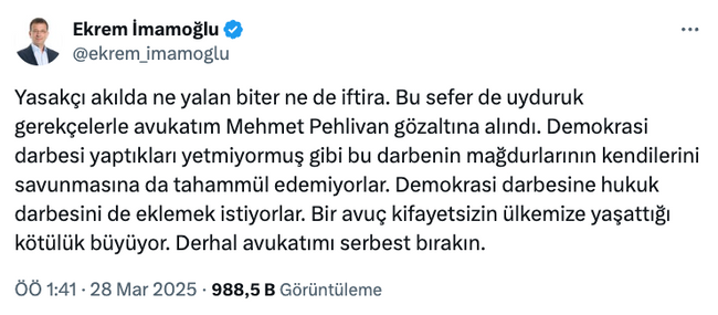 Ekrem İmamoğlu'nun avukatı Mehmet Pehlivan gözaltına alındı! Jet paylaşım geldi… - Resim : 2
