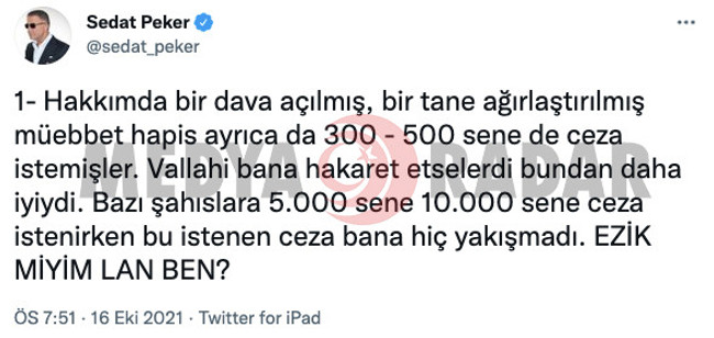 Sedat Peker’den müebbet hapis cezası tepkisi! “Ezik miyim lan ben?” - Resim : 2