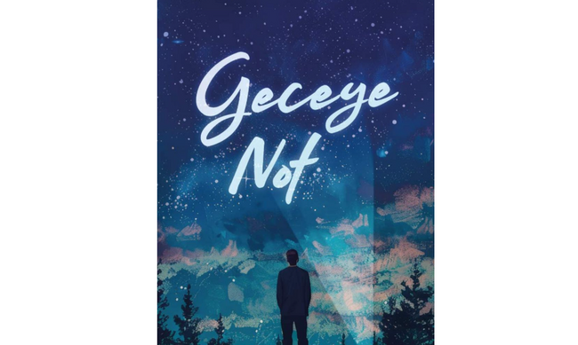 ‘Geceye Not’ şiir kitabı raflarda yerini aldı! - Resim : 1