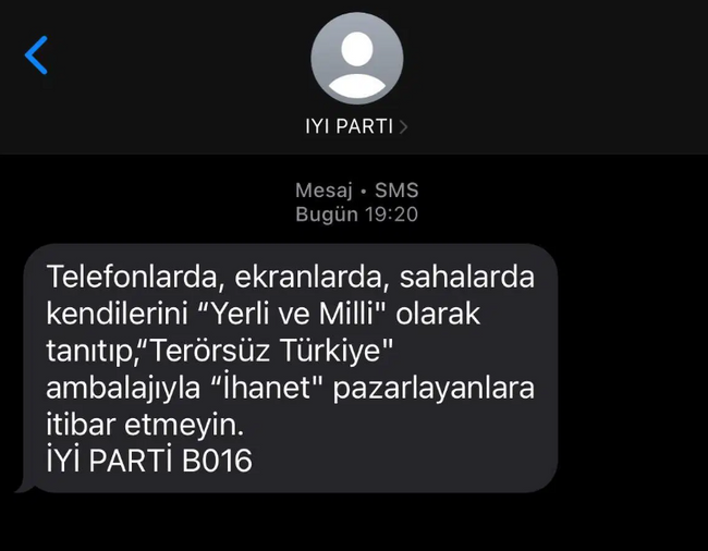 İYİ Parti'den vatandaşlara manidar SMS! ‘İtibar etmeyin…’ - Resim : 1