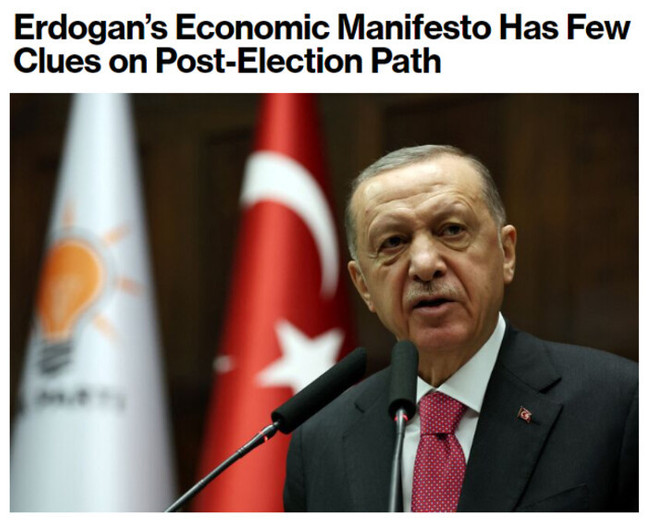 Cumhurbaşkanı Erdoğan'ın seçim manifestosunu dünya basını nasıl gördü? - Resim : 1
