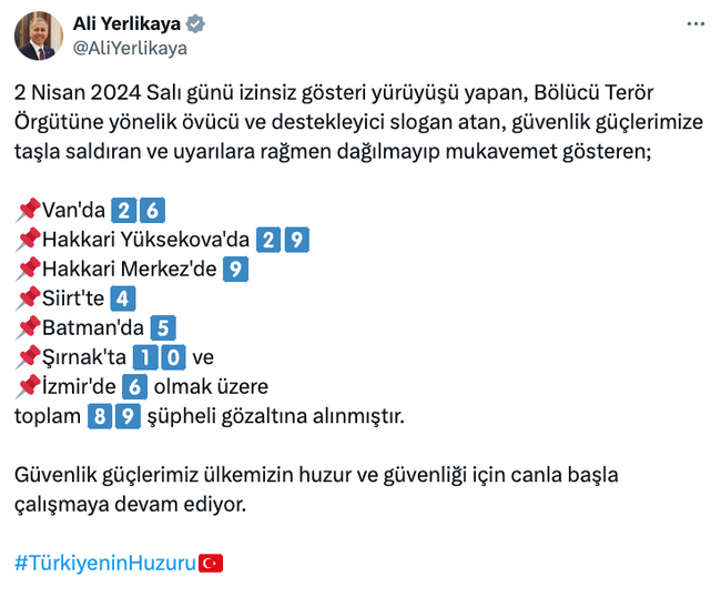 Bakan Yerlikaya duyurdu: 89 kişi gözaltına alındı! - Resim : 1