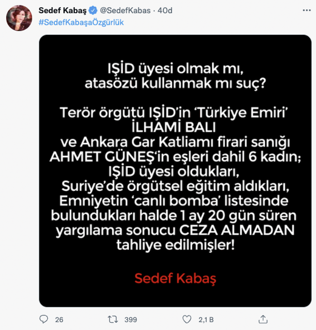 Sedef Kabaş’ın hesabından flaş paylaşım! "IŞİD üyesi olmak mı, atasözü kullanmak mı suç?" - Resim : 1
