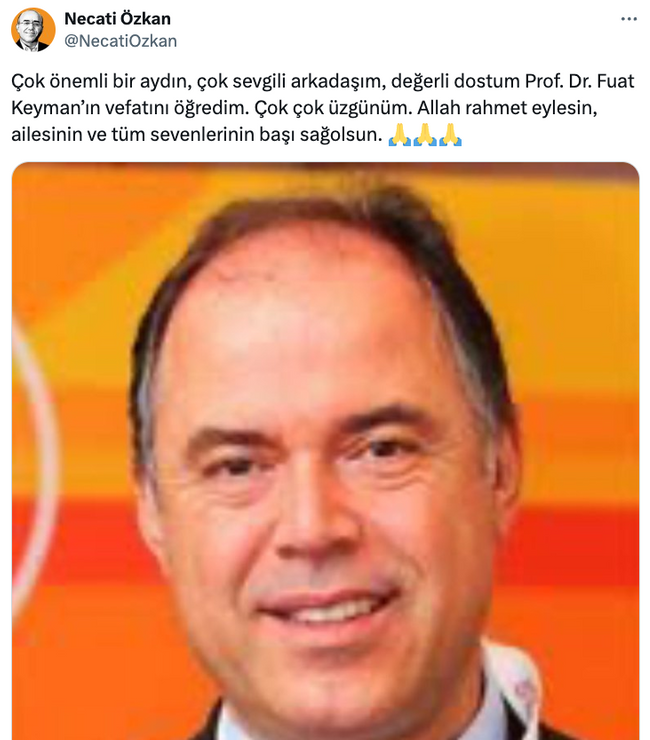 Akademinin önde gelen ismi Profesör Fuat Keyman’dan acı haber! Kanser tedavisi görüyordu… - Resim : 1