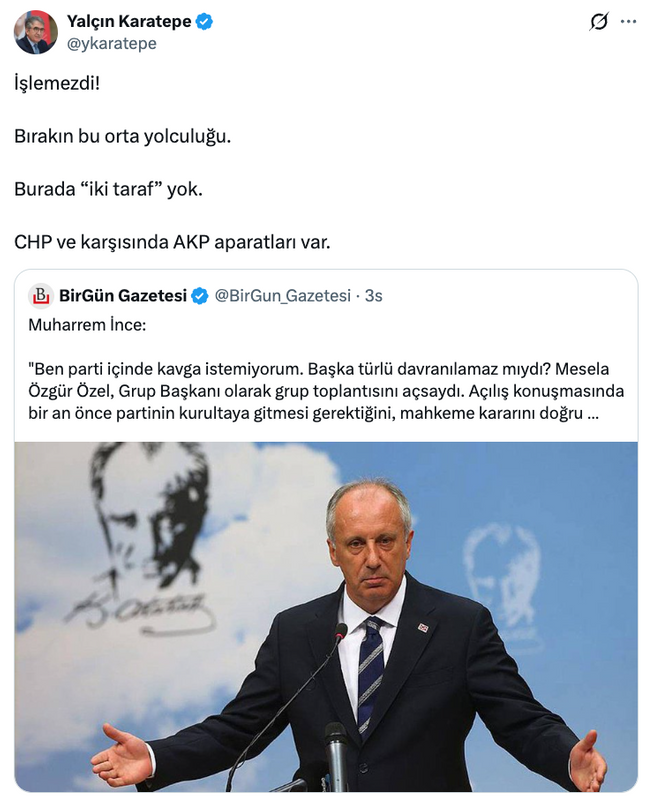 Yalçın Karatepe'den Muharrem İnce'ye tepki: Bırakın bu orta yolculuğu… - Resim : 1