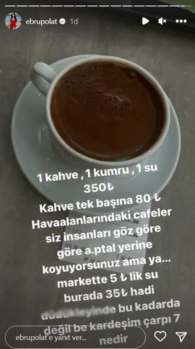 Ebru Polat '1 kahve, 1 kumru ve 1 su'ya ödediği paraya sinirlendi! Ağzını bozdu - Resim : 1