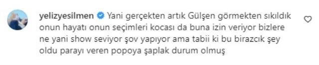 Gülşen'e Yeliz Yeşilmen'den çok konuşulacak yorum: Parayı veren şaplak atıyor - Sayfa 6