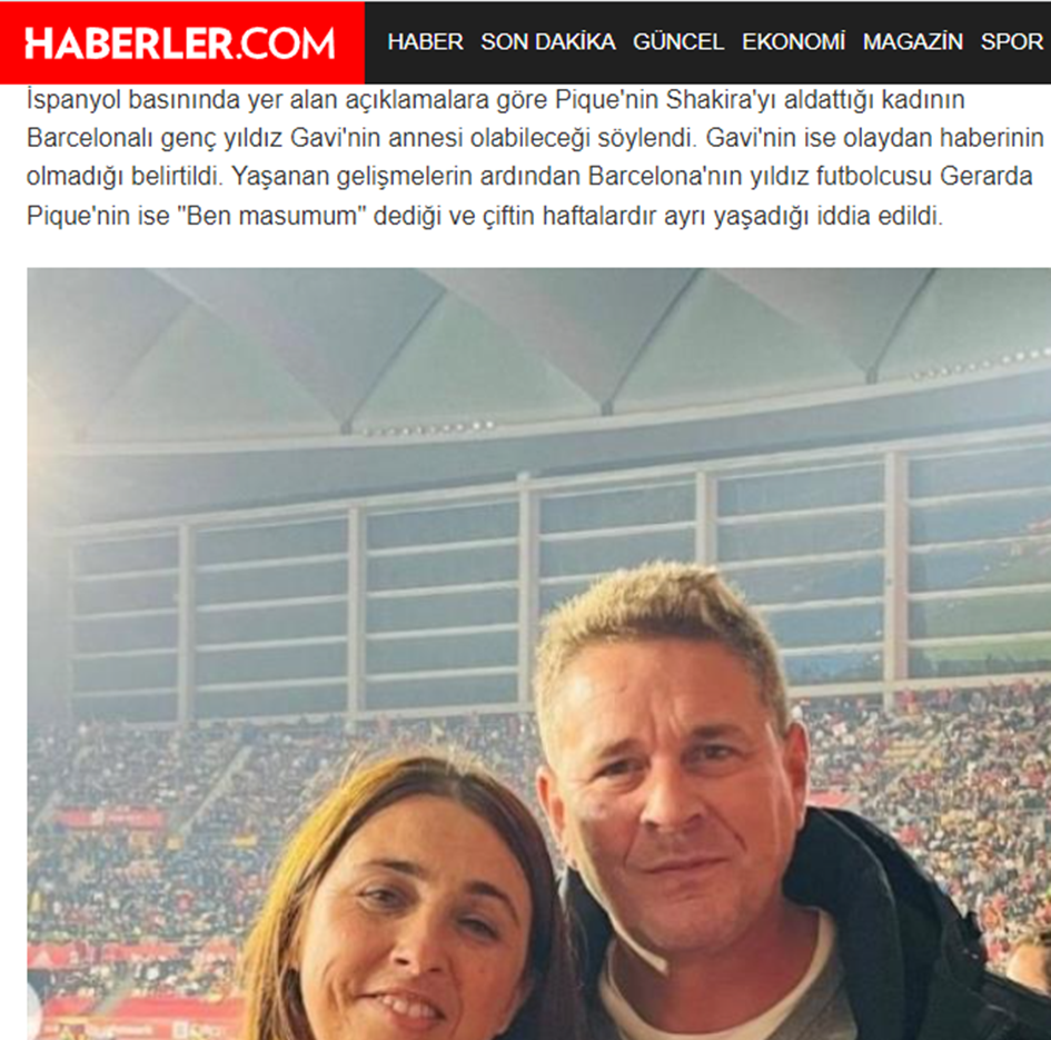 Türkiye'de uydurulan "Pique, Shakira’yı Gavi’nin annesiyle aldattı" haberi İspanya'yı karıştırdı - Sayfa 14