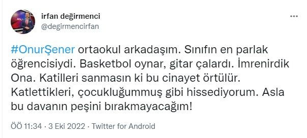 Onur Şener’in öldürülmesine tepki yağdı; “Bu ülke bitti artık, Bu topluma ne oluyor!" - Sayfa 13