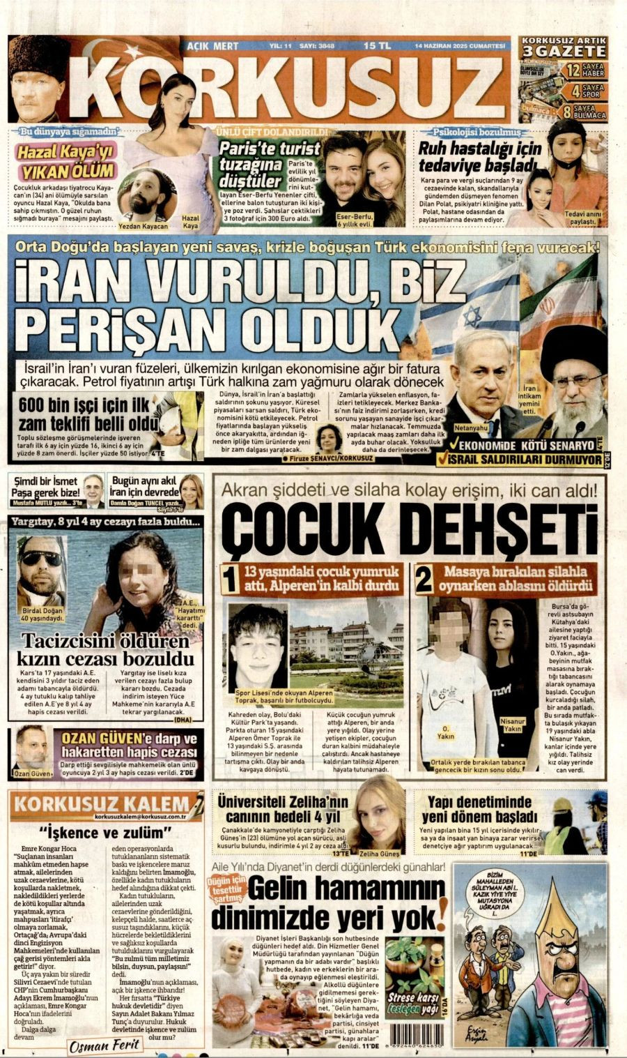 Ortadoğu'da tansiyon yine yükseldi! Gazeteler İsrail-İran savaşını böyle gördü - Sayfa 17