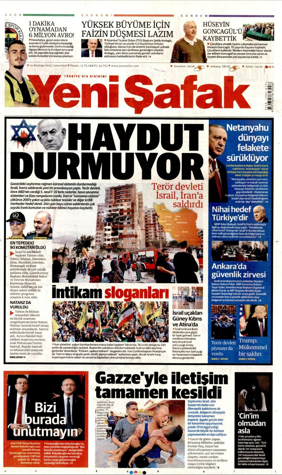 Ortadoğu'da tansiyon yine yükseldi! Gazeteler İsrail-İran savaşını böyle gördü - Sayfa 21