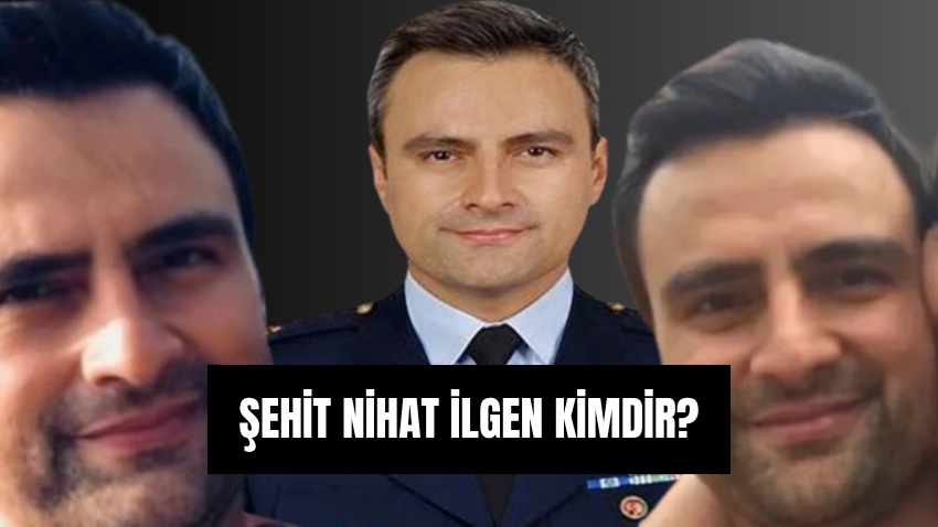 Nihat İlgen Kimdir? Şehit Hava Pilot Binbaşı Nihat İlgen Kaç Yaşında, Nereli? - Sayfa 1