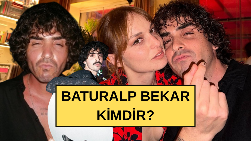 Baturalp Bekar kimdir, kaç yaşında, nereli? Nilperi Şahinkaya'nın sevgilisi Baturalp Bekar kim? - Sayfa 1