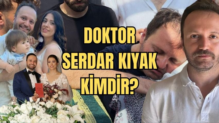 Doktor Serdar Kıyak Kimdir, Neden Öldü, Neden İntihar Etti? Dr. Serdar Kıyak'ın Şüpheli Ölümü! - Sayfa 1