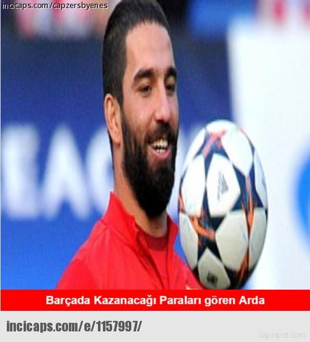 Arda Turan Barcelona'ya transfer oldu capsler yıkıldı - Sayfa 26