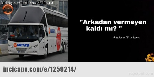 Birbirinden komik Metro Turizm capsleri - Sayfa 6