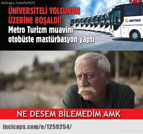 Birbirinden komik Metro Turizm capsleri - Sayfa 14