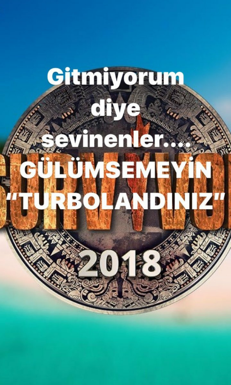 Paylaşımı olay oldu! Turabi Survivor 2018'e gitmiyor mu? - Sayfa 5