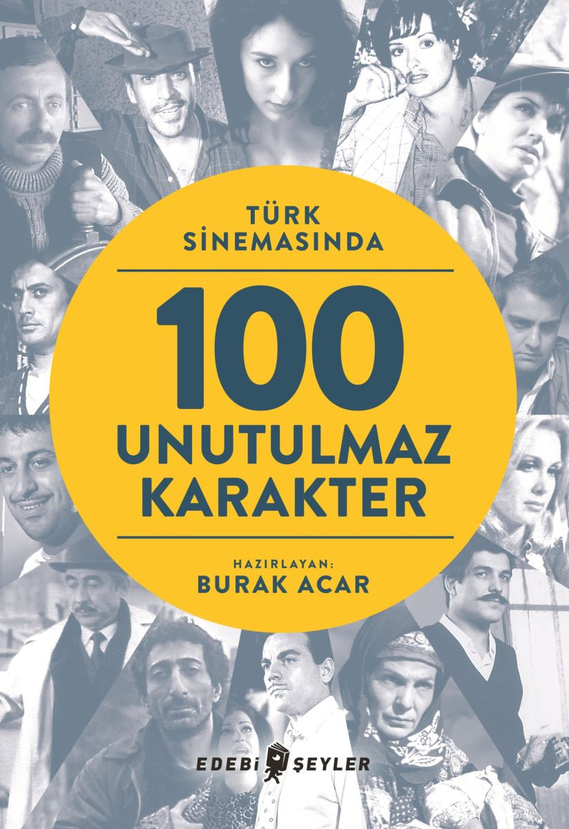 Türk sinemasının unutulmaz karakterleri kitaplaştı! - Resim : 4