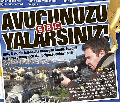 Takvim'den BBC'ye: Avucunuzu yalarsınız! - Resim : 1