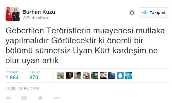 Başdanışman Burhan Kuzu'dan ilginç tweet: Teröristler sünnetsiz! - Resim : 1