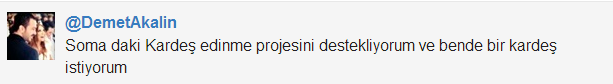 Demet Akalın Soma'dan kardeş istiyor - Resim : 1