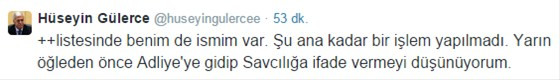 Hüseyin Gülerce twitter'dan duyurdu: Yarın ifade vereceğim! - Resim : 2