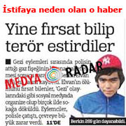 Türkiye Gazetesi'nde Berkin Elvan depremi! Balçiçek İlter istifa etti! (Medyaradar/Özel) - Resim : 1